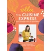 Image de Deliciously ella : ma cuisine express pour manger sain au quotidien