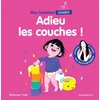 Image de Mes histoires signées - adieu les couches !