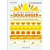 Image de Le grand manuel du boulanger