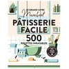 Image de Le grand livre marabout - pâtisserie facile
