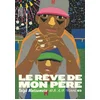 Image de Le rêve de mon père - Tome 3