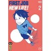 Image de First job new life ! - Tome 2