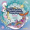 Image de Mes mandalas magiques - océan - en coloriant, les dessins secrets apparaissent !