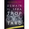 Image de Demain il sera trop tard