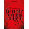 Image de Le noir est ma couleur - la riposte