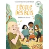 Image de L'ecole des bois - melchior le farceur