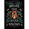 Image de What the river knows - broché