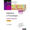 Image de Initiation à l'acoustique - Cours et exercices