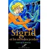 Image de Sigrid et les mondes perdus