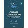 Image de Chimie organique- reussir son annee en filiere sante