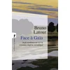 Image de Face à gaïa - huit conférences sur le nouveau régime climatique
