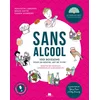 Image de Sans alcool - 1001 boissons pour un nouvel art de vivre