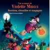 Image de T10 aventure de violette mirgue - sorcières, citrouilles et compagnie