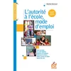 Image de L'autorité à l'école, mode d'emploi