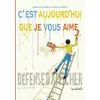 Image de C'est aujourd'hui que je vous aime