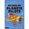 Image de Les jeux de planete pilote