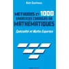 Image de Méthodes et 1000 exercices corrigés de mathématiques
