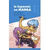 Image de Le japonais en manga - Cahier d'exercices - Volume 2