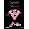 Image de Baptism - Tome 02
