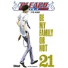 Image de Bleach - Volume 21 - Be my family or not