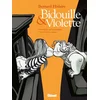 Image de Bidouille et violette - intégrale