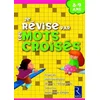 Image de Je révise par les mots croisés 8/9 ans