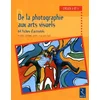 Image de De la photographie aux arts visuels