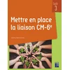Image de Mettre en place la liaison cm-6e