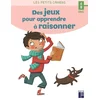 Image de Des jeux pour apprendre à raisonner 6-8 ans