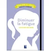 Image de Diminuer la fatigue cycles 1 et 2 + classe ulis