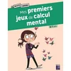 Image de Mes premiers jeux de calcul mental 6-7 ans