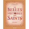 Image de Les belles histoires des saints
