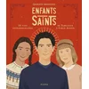 Image de Enfants saints, 15 vies extraordinaires de tarcisius à carlo acutis