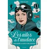 Image de Les ailes de l'audace - marie marvingt, les secrets d'une aventurière