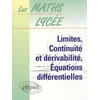 Image de Limites, continuité et dérivabilité, équations différentielles