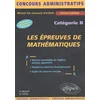 Image de Les épreuves de mathématiques concours de catégorie B