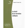 Image de Le droit de la fonction militaire