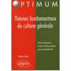 Image de Thèmes fondamentaux de culture générale