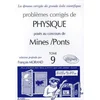 Image de Problèmes corrigés de physique posés au concours de Mines / Ponts - Tome 9