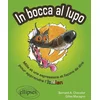 Image de In Bocca al lupo - Dans la gueule du loup