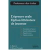 Image de L'épreuve orale aux concours de professeur des écoles - Option littérature de jeunesse