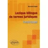 Image de Lexique bilingue de termes juridiques Français-espagnol