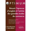 Image de Réussir l'épreuve d'anglais à l'entrée des écoles de commerce : méthodologie - stratégie - entraînement