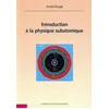 Image de Introduction à la physique subatomique