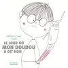 Image de Le jour où mon doudou a dit non
