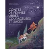 Image de Contes de femmes libres, courageuses et sages