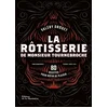 Image de La rôtisserie de monsieur tournebroche