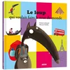 Image de Le loup qui voulait faire le tour du monde