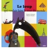 Image de Le loup qui voulait faire le tour du monde