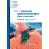 Image de La nouvelle immunothérapie des cancers